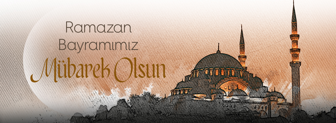 YK BAŞKANI VE GENEL MÜDÜRÜMÜZ ENES ÇAKMAK'IN RAMAZAN BAYRAMI MESAJI